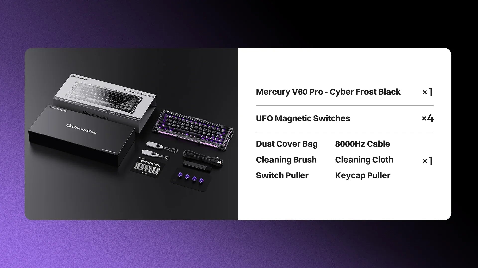 GravaStar Mercury V60 Pro Special Edition Cyber Frost Black 60% compact aluminum gaming keyboard in the box packaging breakdown showcasing keyboard, 4 extra UFO magnetic switches, 8000Hz cable, keycap puller, switch puller, cleaning brush, cleaning cloth, and dust cover bag.